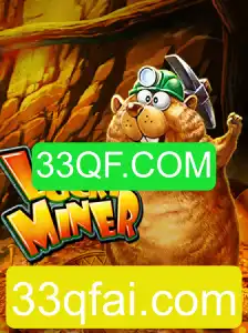 Explorando o Mundo de LuckyMiner e 33QF.COM: O Guia Completo
